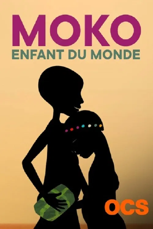 Moko, enfant du monde постер