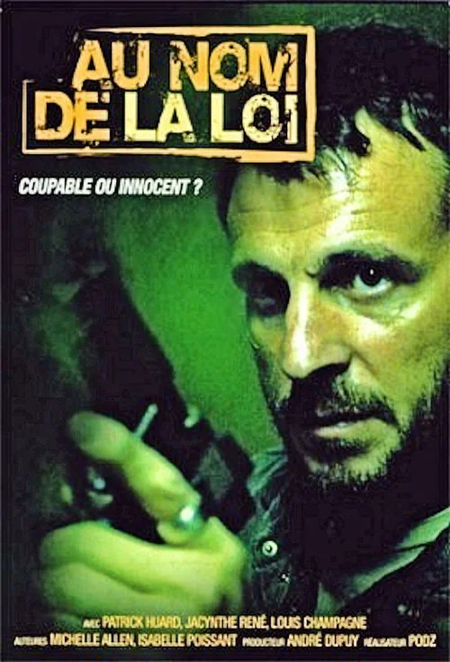 Au nom de la loi постер
