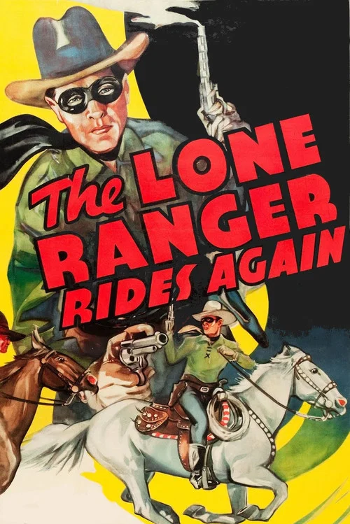 The Lone Ranger Rides Again постер