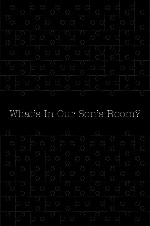 What's in Our Son's Room? постер