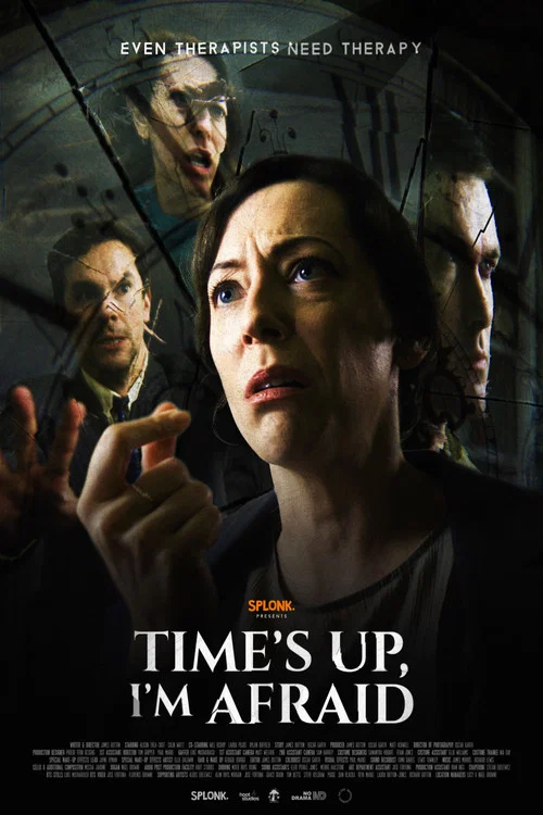 Time's Up, I'm Afraid постер