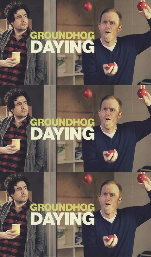 Groundhog Daying постер