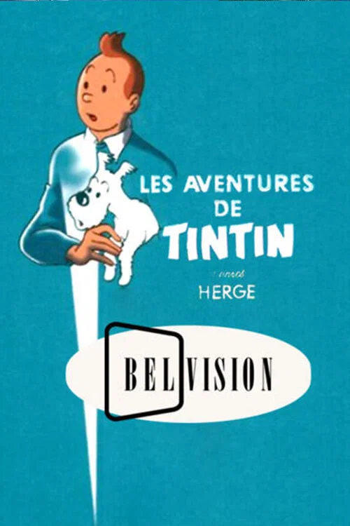 Les Aventures de Tintin, d'après Hergé постер