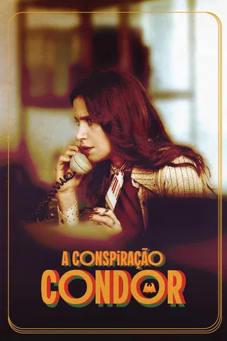 A Conspiração Condor постер