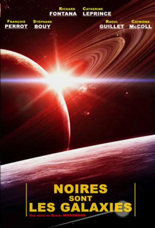 Noires sont les galaxies постер