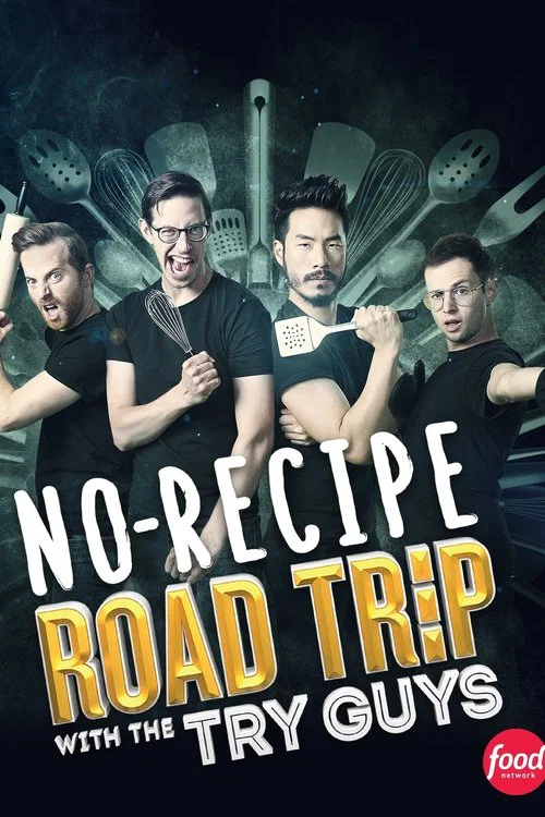 No Recipe Road Trip With the Try Guys постер