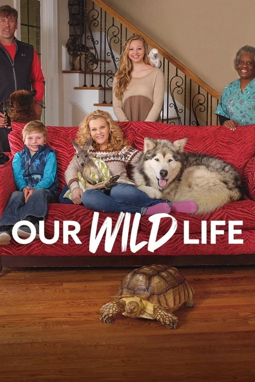Our Wild Life постер