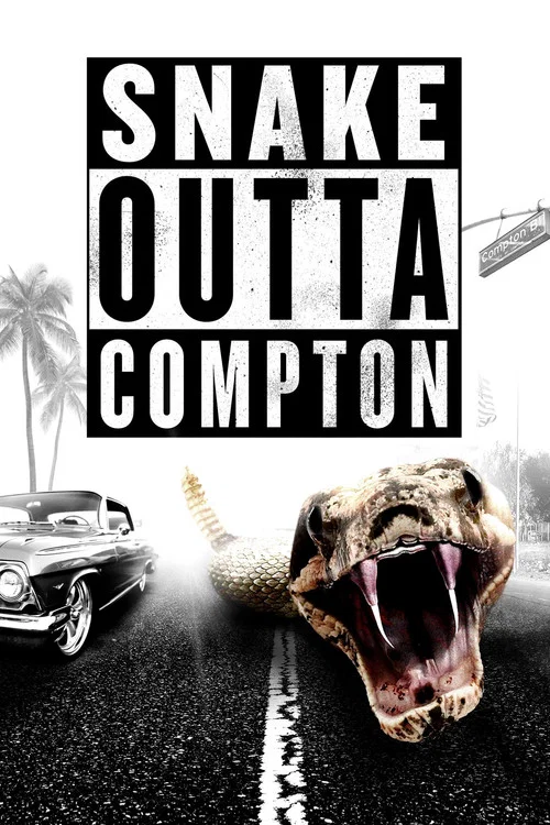 Snake Outta Compton постер