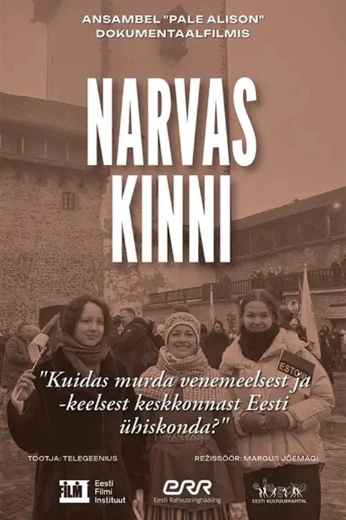 Narvas kinni постер