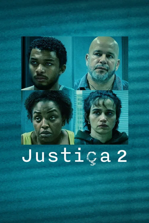 Justiça 2 постер