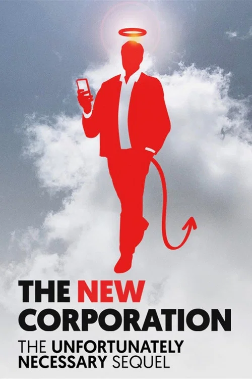 The New Corporation: The Unfortunately Necessary Sequel постер