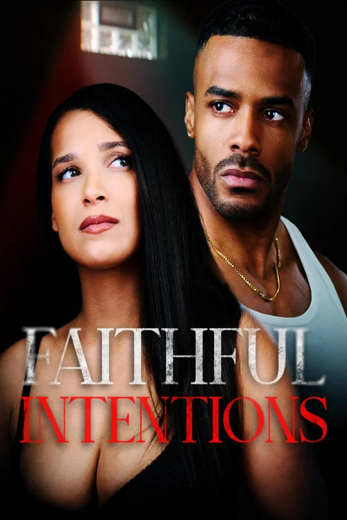 Faithful Intentions постер