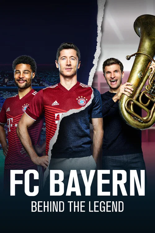 FC Bayern - Behind the Legend постер