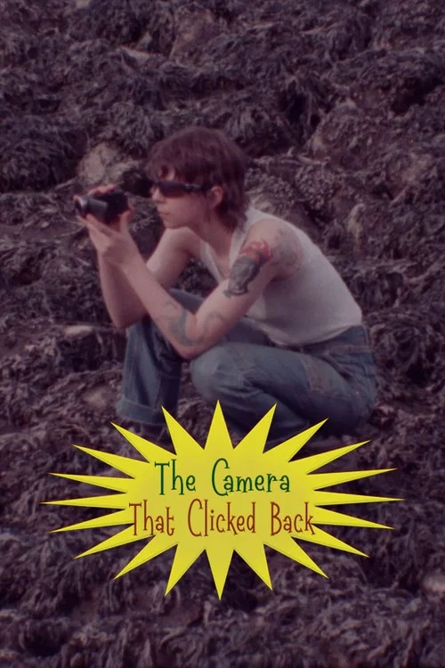 The Camera That Clicked Back постер