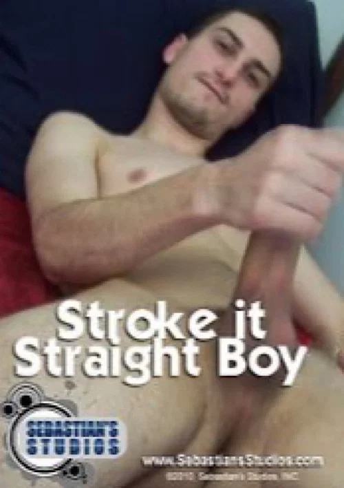 Stroke It Straight Boy постер