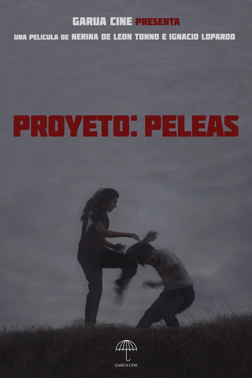 Proyecto: Peleas постер