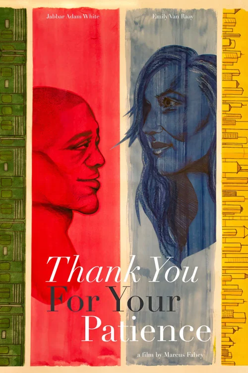 Thank You for Your Patience постер