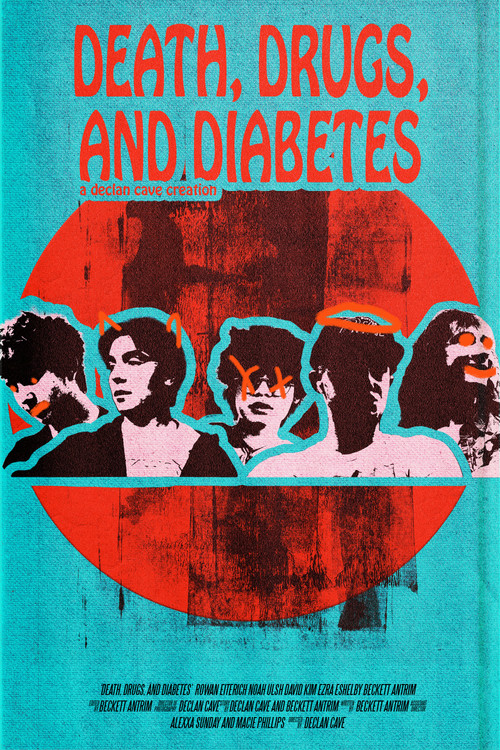 Death, Drugs, and Diabetes постер