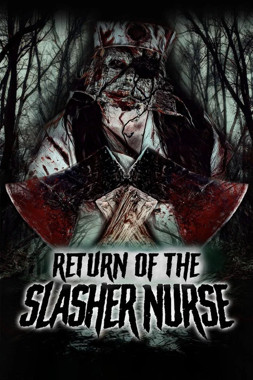 Return of the Slasher Nurse постер