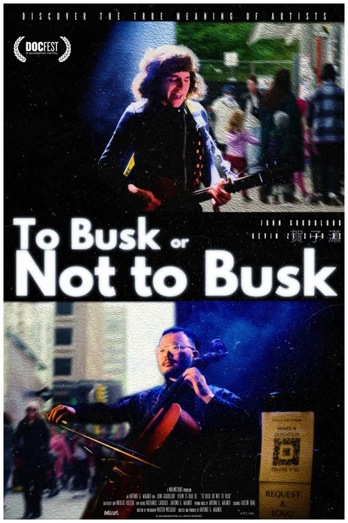 To Busk or Not to Busk постер