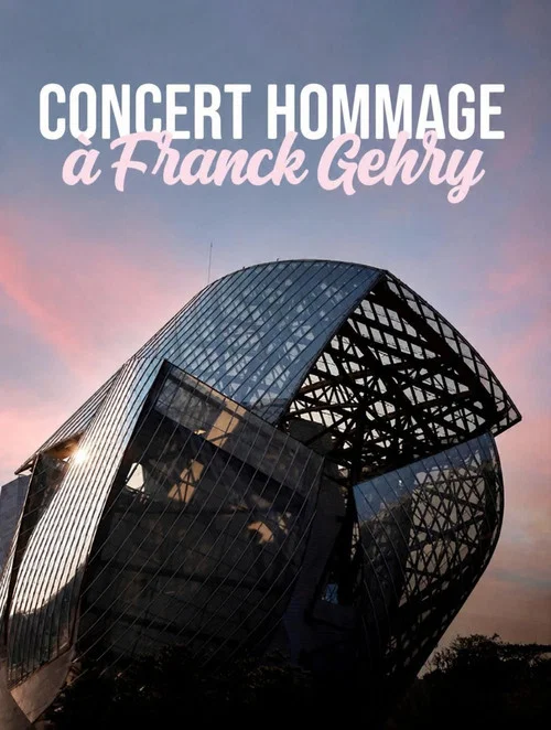 Concert hommage à Franck Gehry постер