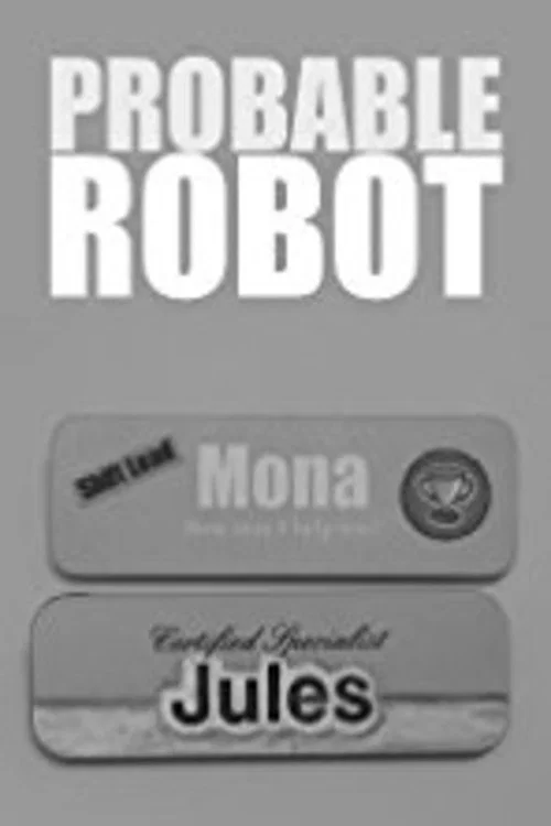 Probable Robot постер
