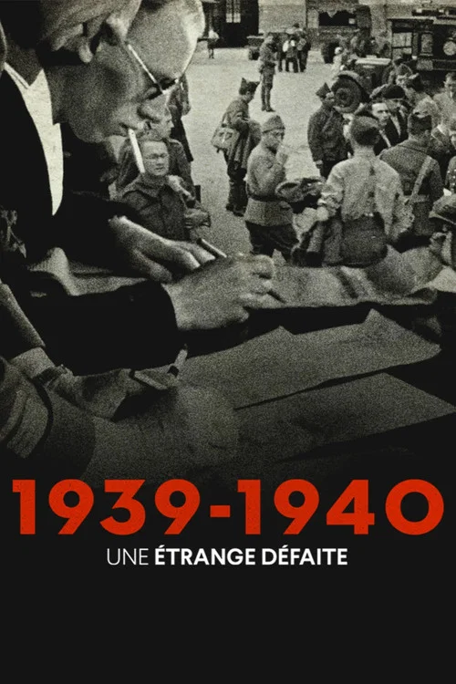 1939-1940 : une étrange défaite постер