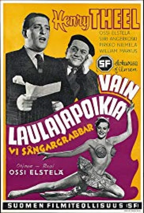Vain laulajapoikia постер