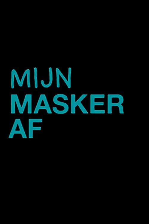 Mijn Masker Af постер