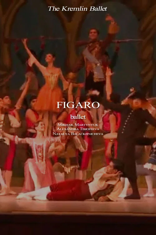 The Kremlin Ballet: Figaro постер