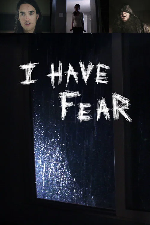 I Have Fear постер
