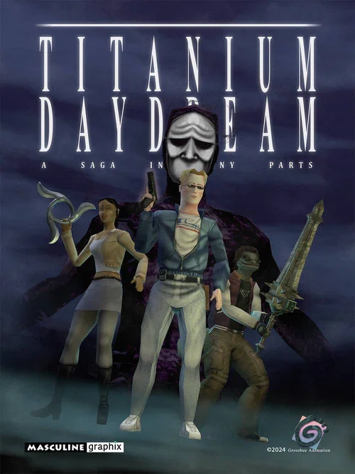 Titanium Daydream: The Movie постер