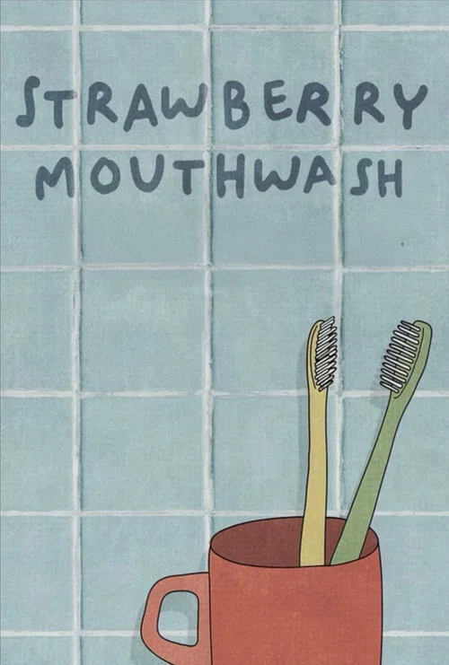 Strawberry Mouthwash постер