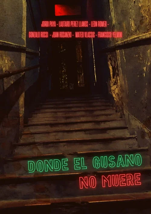 Donde el gusano no muere постер