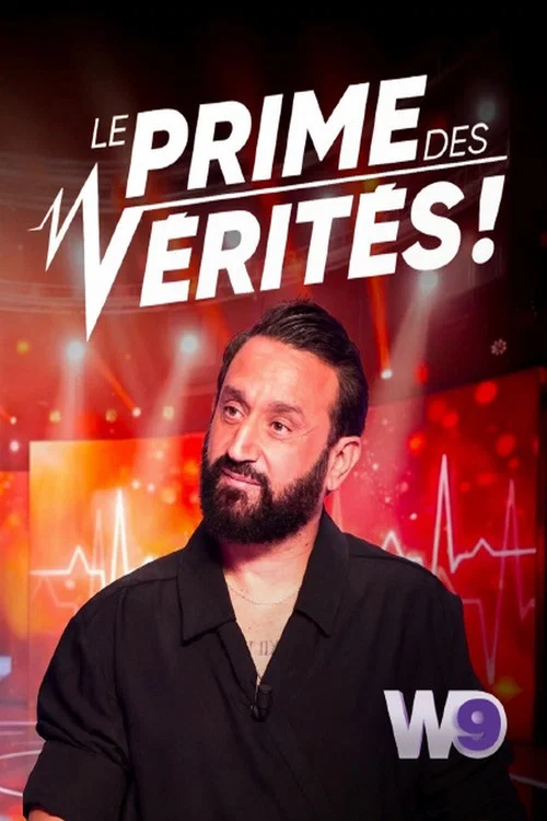 Le Prime des Vérités ! постер