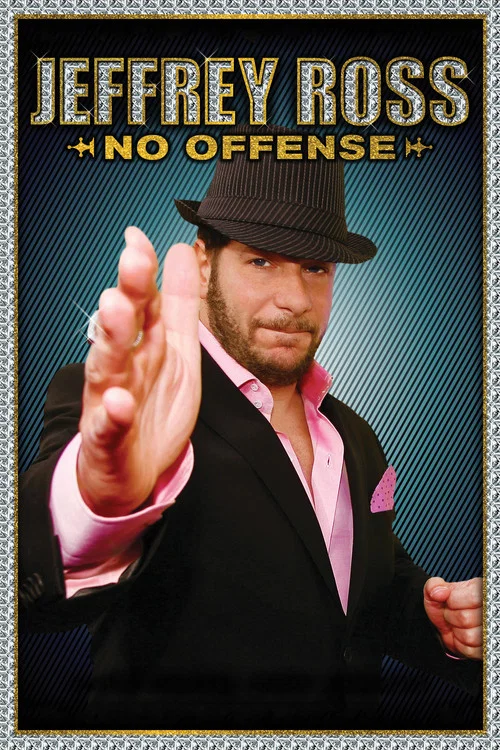 Jeffrey Ross: No Offense постер