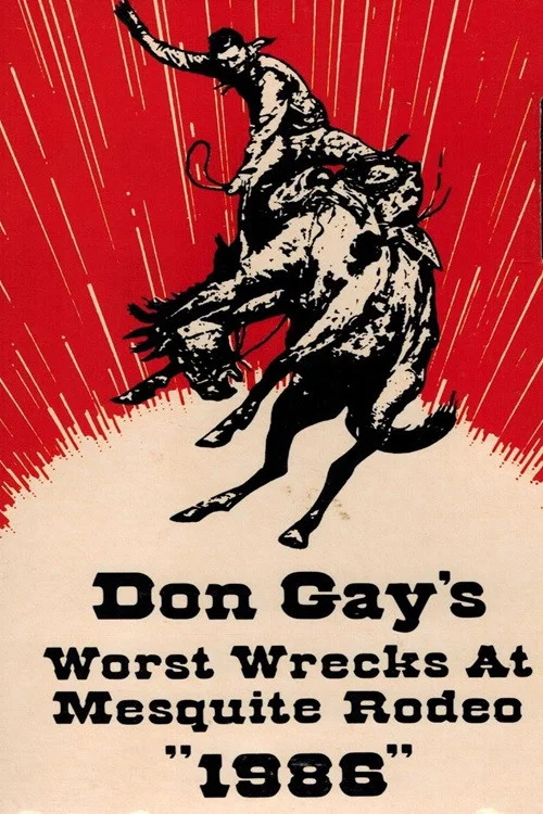 Don Gay's Worst Wrecks at Mesquite Rodeo 1986 постер