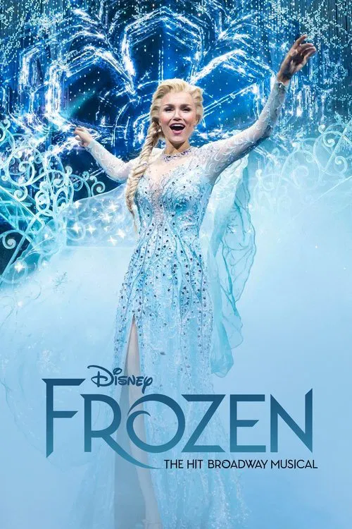 Frozen: The Hit Broadway Musical постер