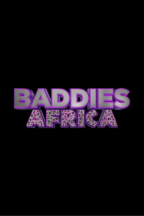 Baddies Africa постер