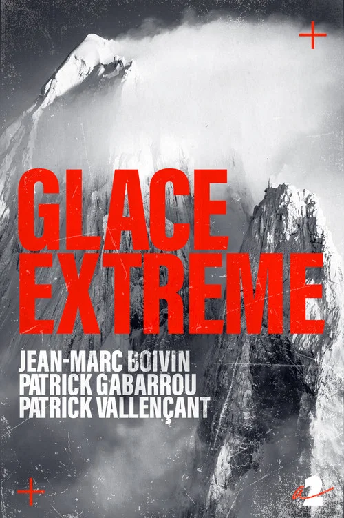 Glace Extrême постер