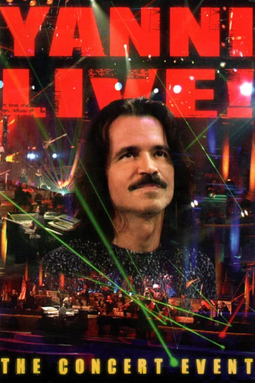 Янни Live! The Concert Event постер