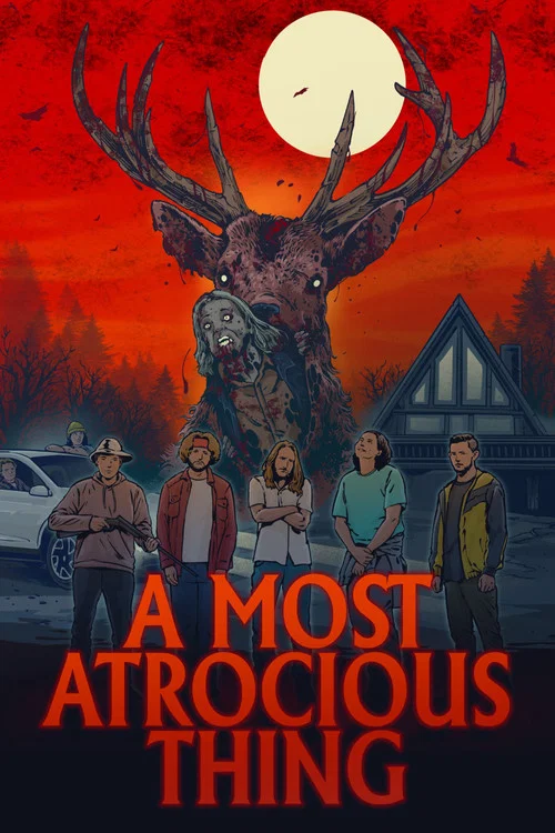 A Most Atrocious Thing постер
