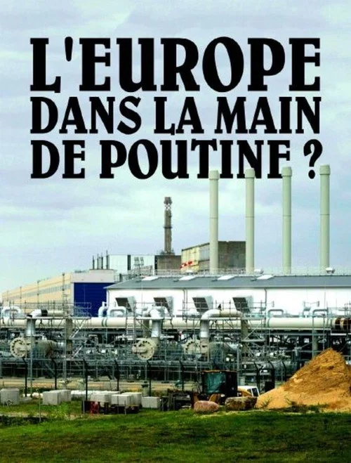 L'Europe dans la main de Poutine ? постер