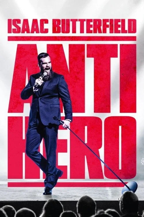 Isaac Butterfield: Anti Hero постер