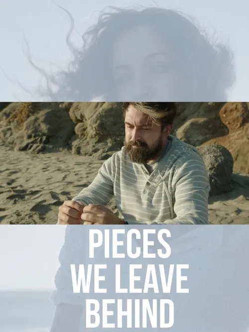 Pieces We Leave Behind постер
