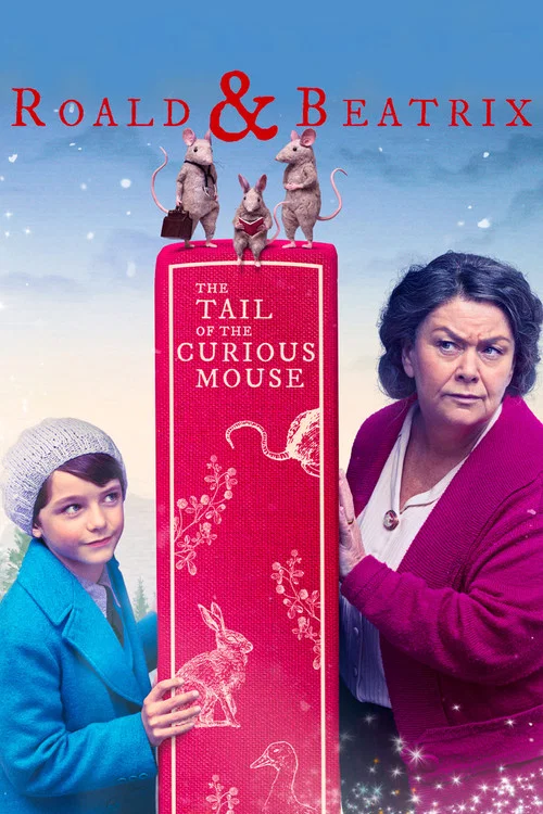 Roald & Beatrix: The Tail of the Curious Mouse постер