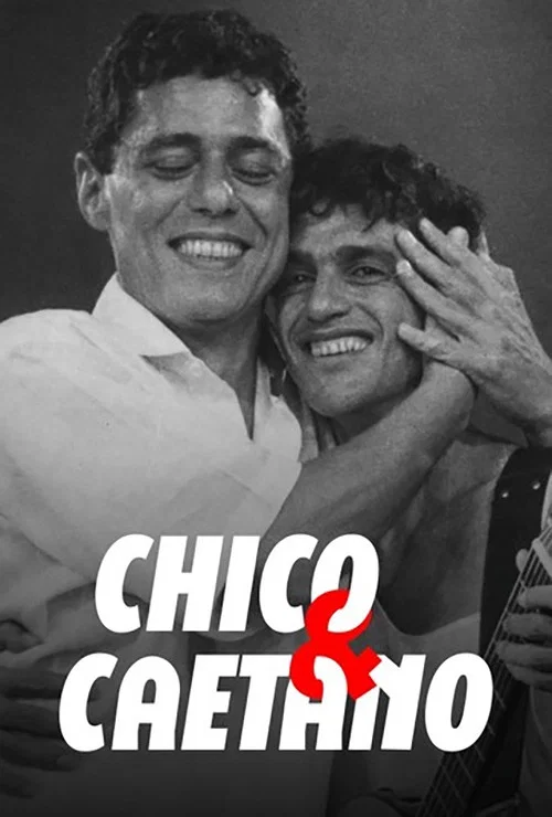 Chico & Caetano постер