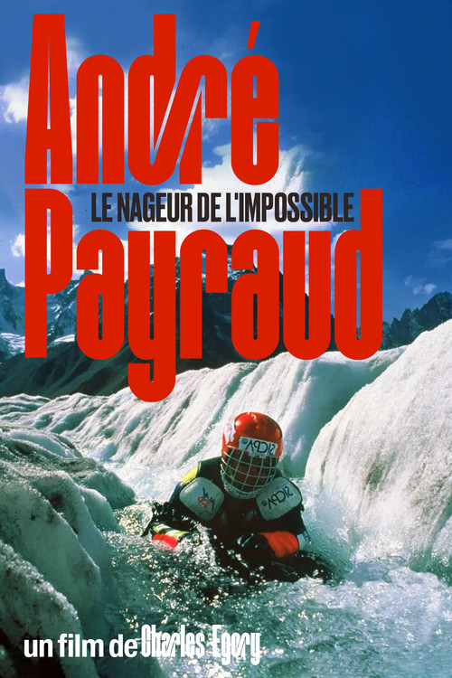 André Payraud, le nageur de l'impossible постер