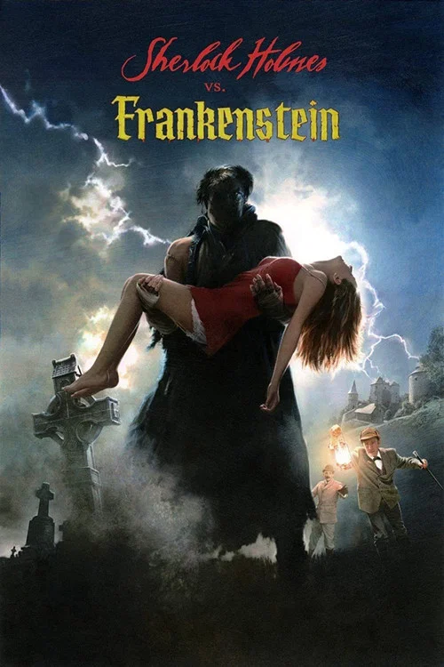 Sherlock Holmes vs. Frankenstein постер