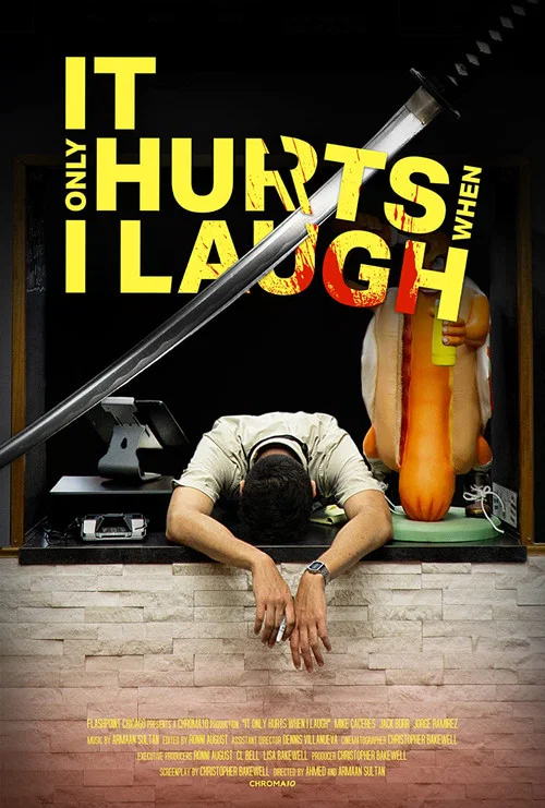 It Only Hurts When I Laugh постер